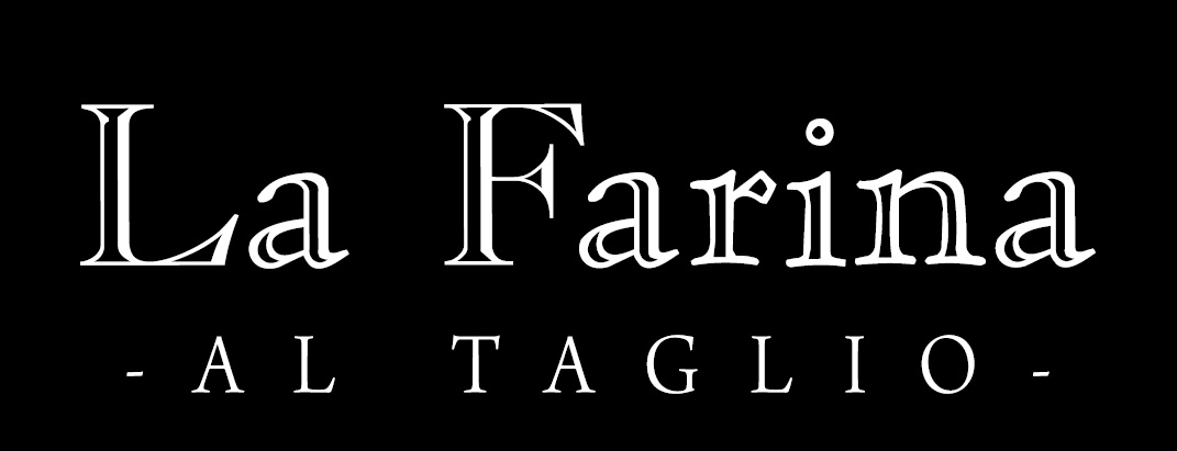 La Farina Al Taglio